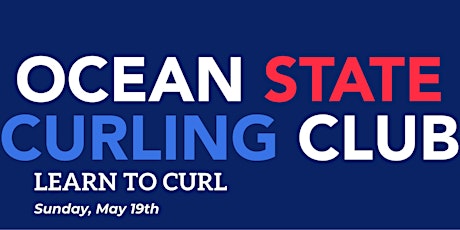 Learn to Curl - Sunday, 5/19/24 - 2:15pm to 4:15pm