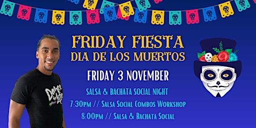 Dia de los Muertos Friday Fiesta: Salsa + Bachata Social Night primary image