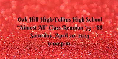 Primaire afbeelding van OHHS/CHS "Almost All" Class Reunion '73 - '88