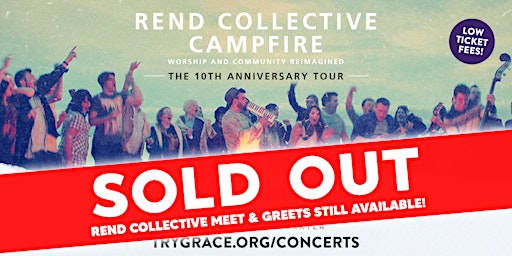 [SOLD OUT] REND COLLECTIVE - Campfire 10 Year Anniversary Tour primary image
