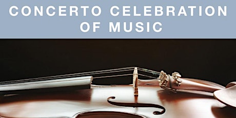 40th Concerto Celebration of Music primary image