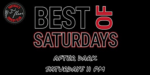 Primaire afbeelding van Best of Saturdays After Dark Live Comedy Show | 11 PM | 3rd Floor Comedy