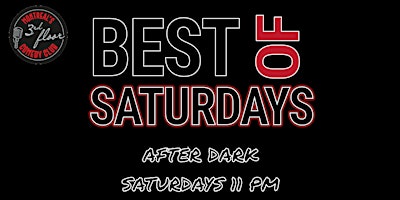 Imagem principal do evento Best of Saturdays After Dark Live Comedy Show | 11 PM | 3rd Floor Comedy