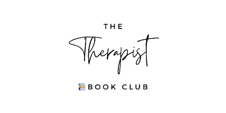 The Therapist Book Club  Live Book Discussion