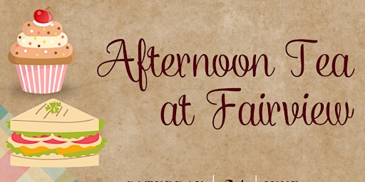 Afternoon Tea @ Fairview primary image