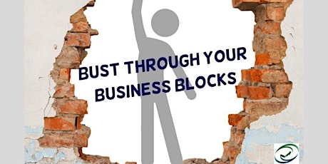 Bust Thru Your Business Blocks primary image