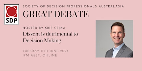 Imagen principal de The Great Debate: Dissent is detrimental to Decision Making