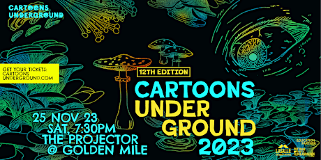 Cartoons Underground 2023 - Screening at The Projector primary image