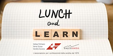 Vendita Svizzera presenta i Business Lunch per chi è nella vendita #13
