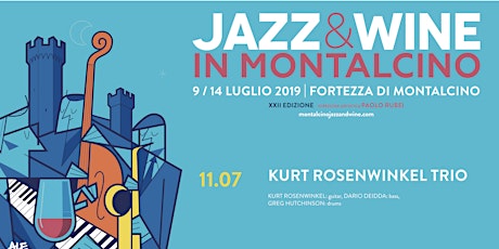 Immagine principale di Prenotazione Jazz & Wine in Montalcino 2019 - Kurt Rosenwinkle Trio 