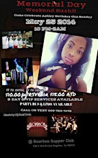 Memorial Day Weekend Bash NO SCHOOL, WORK ON MONDAY!! TURN UP TURN UP!! primary image
