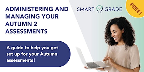 Administering and Managing your Autumn 2 Assessments primary image