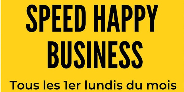 Speed Happy Business Épisode V