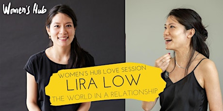 Hauptbild für WOMEN'S HUB LOVE SESSION with LIRA LOW - 15.11.23 (lunch time session!)