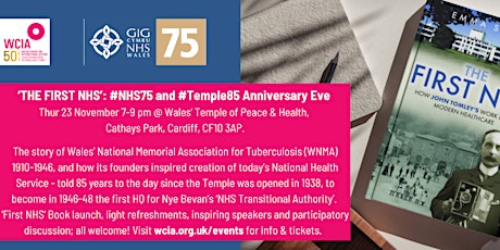 'THE FIRST NHS': NHS75 and Temple85 Anniversary Celebration & Book Launch primary image