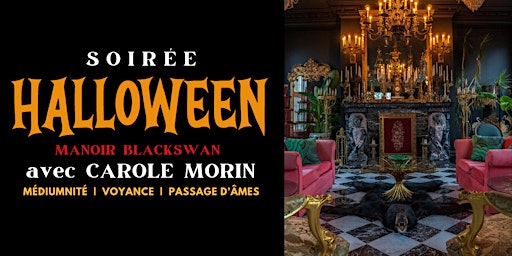 Imagem principal de Halloween 2024: Médiumnité et Voyance au Manoir BlackSwan avec Carole Morin
