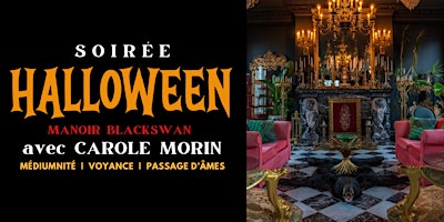 Imagen principal de Halloween 2024: Médiumnité et Voyance au Manoir BlackSwan avec Carole Morin