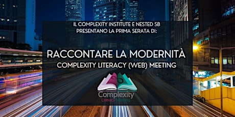 Hauptbild für Umanizzare la modernità-al Complexity Literacy Web Meeting