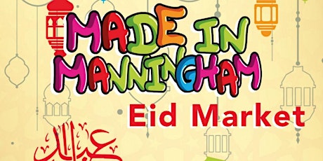 Made in Manningham Eid Market primary image