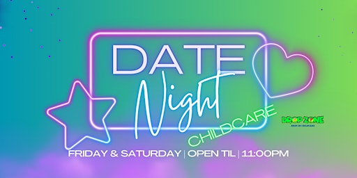 Imagem principal do evento Date Night Childcare