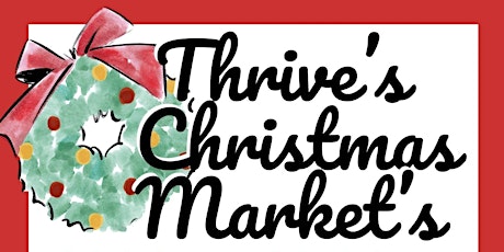 Thrive's Christmas Market -16th December 2023 primary image