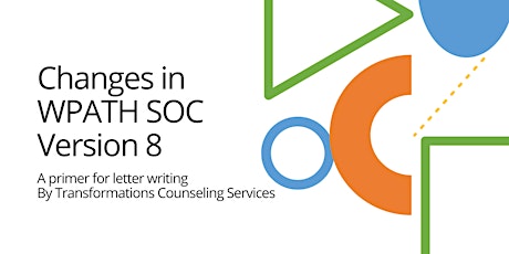 2024 Changes in WPATH SOC Version 8: A primer for letter writing