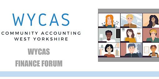 Imagem principal do evento WYCAS Finance Forum for West Yorkshire Groups