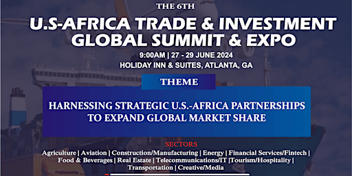Image principale de U.S.-Africa Trade and Investment Global Summit and Expo 2024