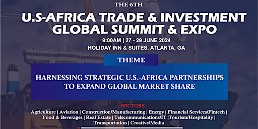 Immagine principale di U.S.-Africa Trade and Investment Global Summit and Expo 2024 