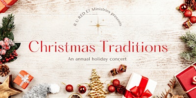 3rd Annual Christmas Traditions Concert primary image