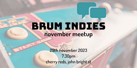 Hauptbild für November Brum Indies Gamedev Meetup