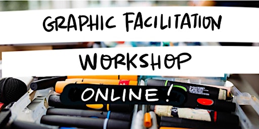 November 2024 Intro to Graphic Facilitation Training -  ONLINE!