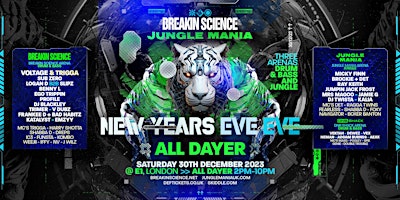 Breakin Science & Jungle Mania NYE Eve All Dayer Poster