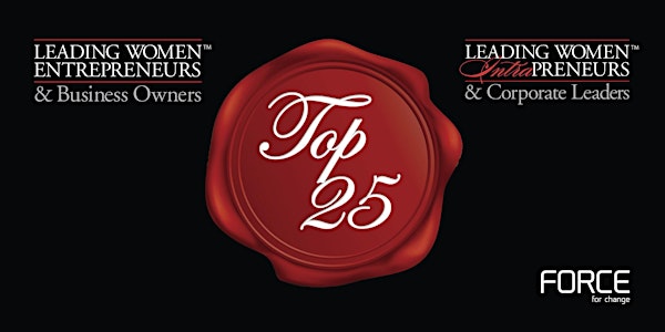 THE 2019 TOP 25 LEADING WOMEN RECOGNITION EVENT