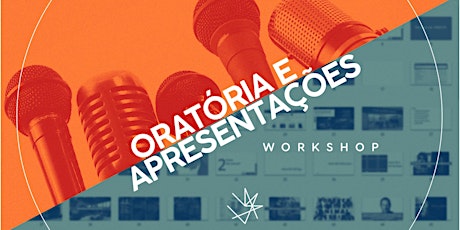 Imagem principal do evento Workshop Gratuito de Oratória e Apresentações | 20/10