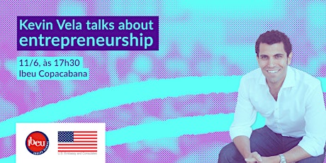 Imagem principal do evento Kevin Vela talks about entrepreneurship