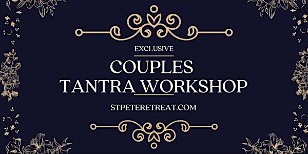 Couples Tantra Workshop: Recess