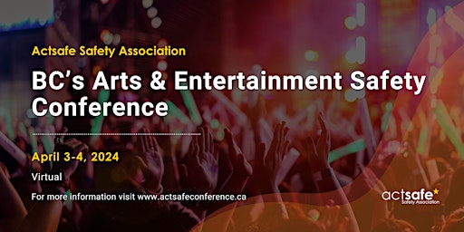 Imagen principal de Actsafe's Arts & Entertainment Safety Conference (Virtual)