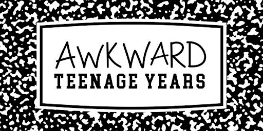 Primaire afbeelding van Awkward Teenage Years