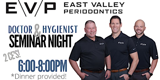 EVP Hygienist and Doctor Seminar primary image