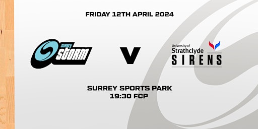 Primaire afbeelding van Surrey Storm vs Strathclyde Sirens (NSL) - Surrey Sports Park