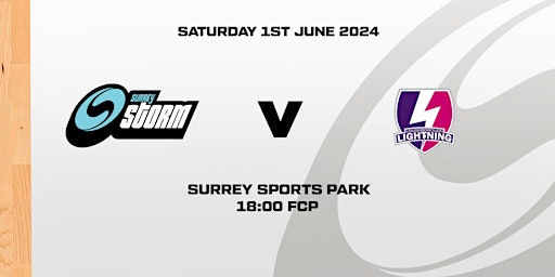 Imagem principal do evento Surrey Storm vs Loughborough Lightning (NSL) - Surrey Sports Park