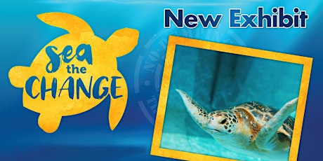 SEA the Change- Living Coast Discovery Center Admission primary image