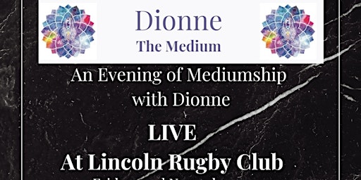 Imagem principal do evento An Evening of Mediumship with Dionne Linnell at Lincoln Rugby Football Club