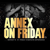 ANNEX FRIDAYS “LADIES FREE TILL 11 WITH RSVP”  primärbild