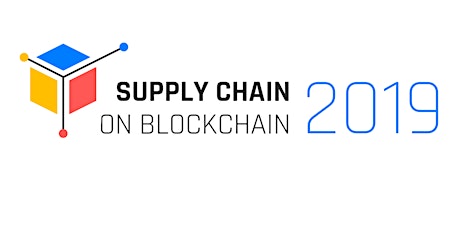 Supply Chain on Blockchain Conference 2019 primary image