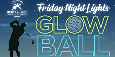 Friday Night Lights: Glow Ball Golf Scramble