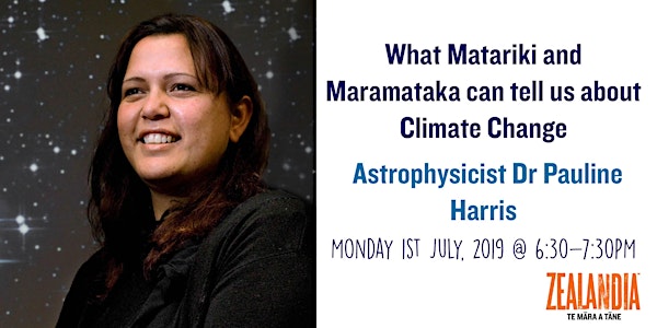 What Matariki and Maramataka can tell us about Climate Change, with Astroph...