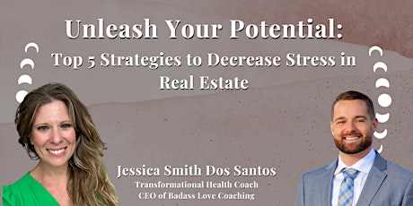 Unleash Your Potential: Top 5 Strategies to Decrease Stress in Real Estate primary image