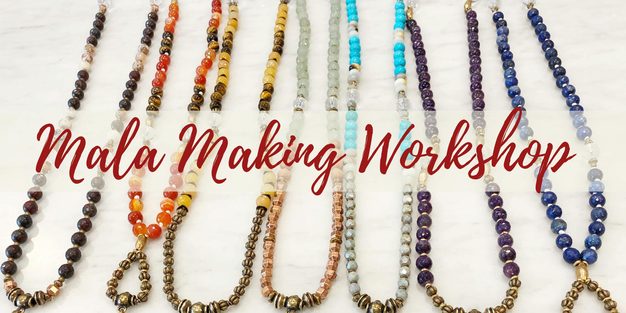 Chakra Balancing Mala Making Workshop